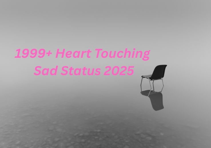 1999+ Heart Touching Sad Status
